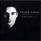 Telmo Pires - Chansons Fado Lieder