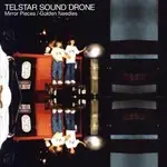 Telstar Sound Drone - Mirror Pieces
