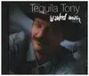 CD - Tequila Tony - Wanted Man - signed by artist