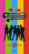 Tequila - Vuelve Tequila (Todos Los Grandes Éxitos)