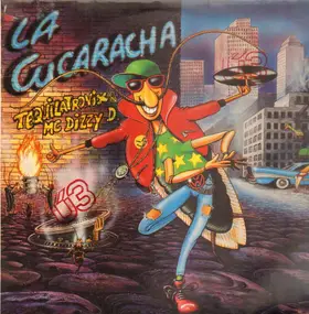 Tequilatronix & MC Dizzy D. - La Cucaracha