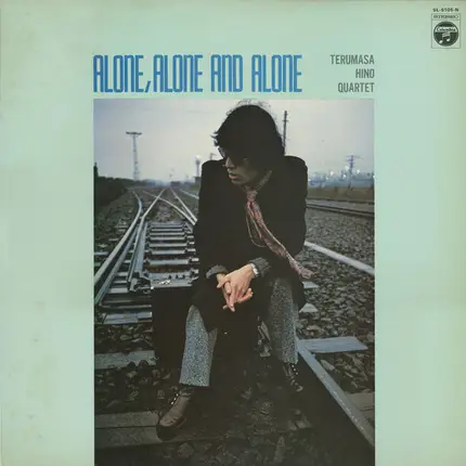Terumasa Hino Quartet - Alone, Alone and Alone