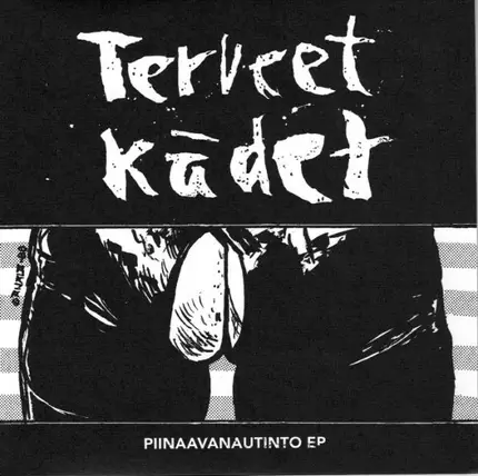 Terveet Kädet - Piinaavanautinto