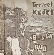 Terveet Kadet - Black God