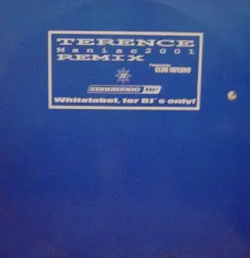 Terence - Maniac 2001 (Remix)