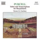 CD - Terence Charlston , Henry Purcell - Suites and Transcriptions for Harpsichord