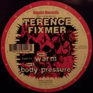 Terence Fixmer - Warm / Body Pressure