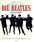 Hardcover - Terence Spencer - Es war einmal Die Beatles vor 30 jahren