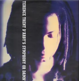 Terence Trent D'Arby - Symphony Or Damn