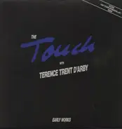 Terence Trent D'Arby - With Terence Trent D'Arby - Early Works ‎