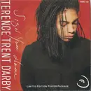 7inch Vinyl Single - Terence Trent D'Arby - Sign Your Name