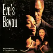 Terence Blanchard - Eve's Bayou