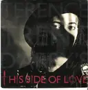 7'' - Terence Trent D'Arby - This Side Of Love