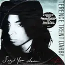 12inch Vinyl Single - Terence Trent D'Arby - Sign Your Name