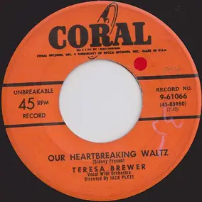 Teresa Brewer - Our Heartbreaking Waltz