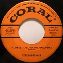 7inch Vinyl Single - Teresa Brewer - A Sweet Old Fashioned Girl