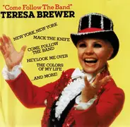 Teresa Brewer - "Come Follow The Band"