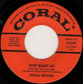 Teresa Brewer - Step Right Up (And Say You Love Me) / Pretty Lookin' Boy