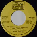 7inch Vinyl Single - Teresa Brewer - Somewhere There's Someone Who Loves Me