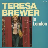 Teresa Brewer - Teresa Brewer In London