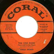 Teresa Brewer - The One Rose (That's Left In My Heart) / Satellite