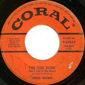 Teresa Brewer - The One Rose (That's Left In My Heart) / Satellite