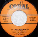 7inch Vinyl Single - Teresa Brewer - Till I Waltz Again With You / Hello Bluebird
