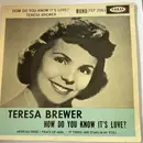 7inch Vinyl Single - Teresa Brewer - How Do You Know It´s Love?