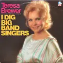 LP - Teresa Brewer - I Dig Big Band Singers