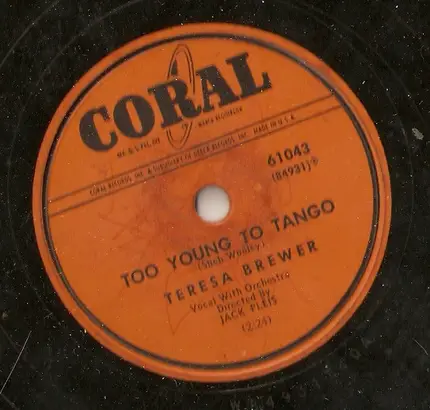Teresa Brewer - Ricochet (Rick-O-Shay) / Too Young To Tango