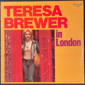 Teresa Brewer - Teresa Brewer In London