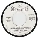 7inch Vinyl Single - Teresa Brewer - The Pilgrim - Chapter 33 / School Days