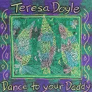 CD - Teresa Doyle - Dance To Your Daddy: A Child's Introduction To Celtic Music