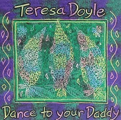 Teresa Doyle - Dance To Your Daddy: A Child's Introduction To Celtic Music