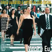 CD - Teresa Salgueiro & Septeto De João Cristal - Você E Eu