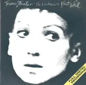 Teresa Stratas - The Unknown Kurt Weill