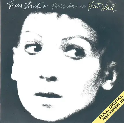 Teresa Stratas / Kurt Weill - The Unknown Kurt Weill