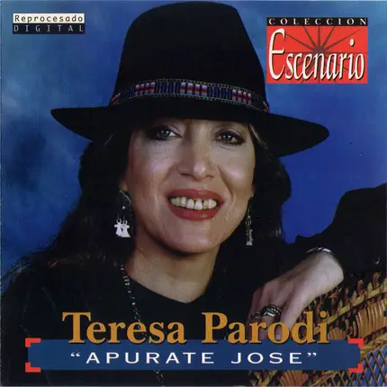 Teresa Parodi - Apurate Jose