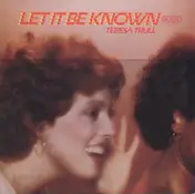 Teresa Trull - Let It Be Known