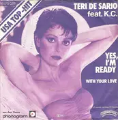 Teri DeSario - Yes, I'm Ready / With Your Love