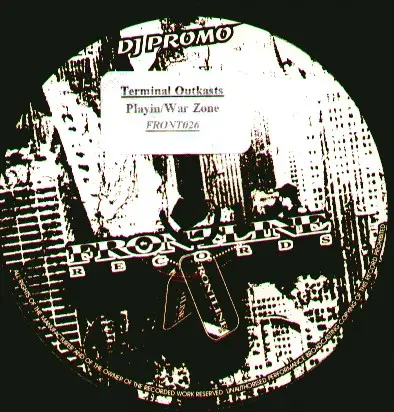 Terminal Outkasts - Playin / War Zone