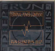 Terminal Power Company - Run Silent, Run Deep