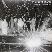 The Terminals - Singles & Sundries