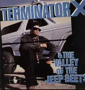 Terminator X - The Valley Of The Jeep Beets