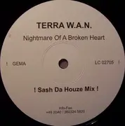 12'' - Terra W.A.N. - Nightmare Of A Broken Heart