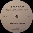 12'' - Terra W.A.N. - Nightmare Of A Broken Heart