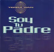 12inch Vinyl Single - Terra W.A.N. - Soy Tu Padre