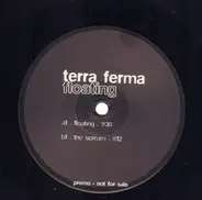 Terra Ferma - Floating