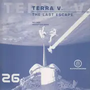 12'' - Terra V. - The Last Escape