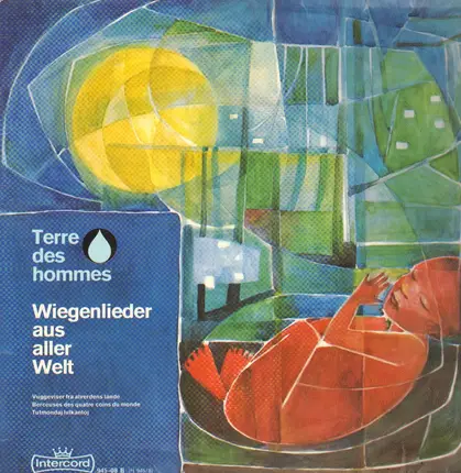 Terre des Hommes / Unknown Artist - Wiegenlieder aus aller Welt